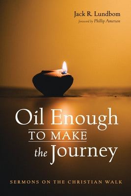 Oil Enough to Make the Journey Paperback Cascade Books
