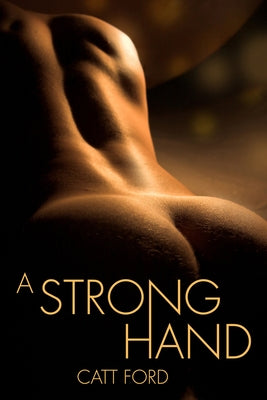 A Strong Hand by Ford, Catt