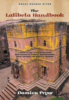 The Lalibela Handbook by Pryor, Damien