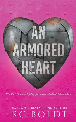 An Armored Heart Paperback Rc Boldt Publishing