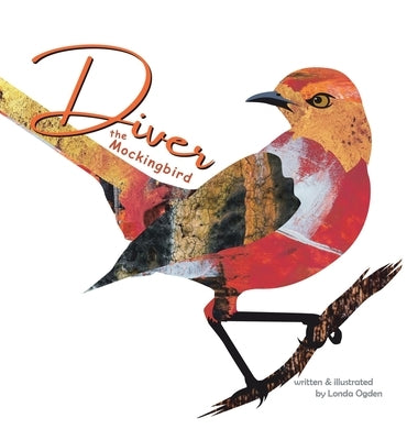 Diver the Mockingbird by Ogden, Londa