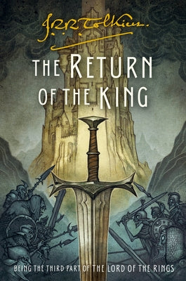 The Return of the King: Being the Third Part of the Lord of the Rings Paperback Clarion Books