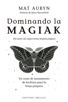Dominando La Magiak by Auryn, Mat