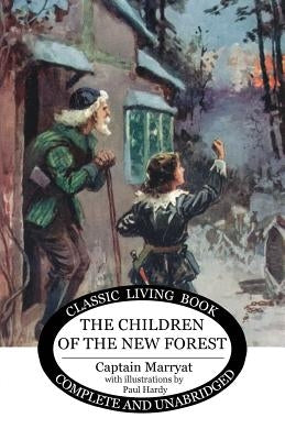 The Children of the New Forest Paperback Living Book Press
