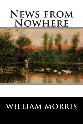 News from Nowhere Paperback Createspace Independent Publishing Platform