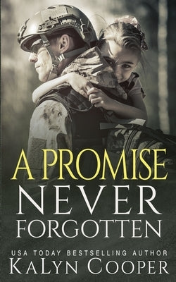 A Promise Never Forgotten Paperback Black Swan Publishing, LLC