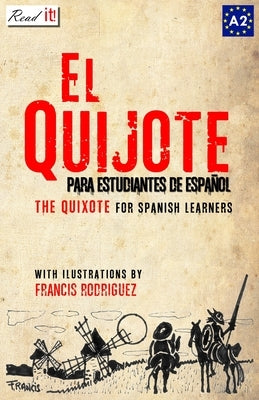 El Quijote: For Spanish Learners. Level A2 by Rodriguez, Francis