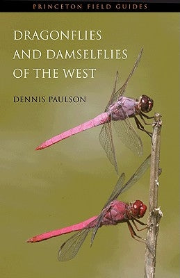 Dragonflies and Damselflies of the West by Paulson, Dennis