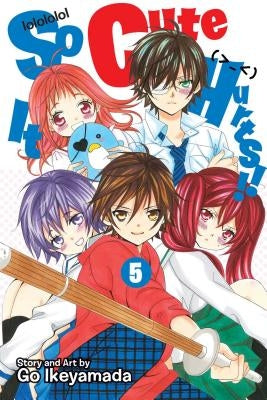 So Cute It Hurts!!, Vol. 5, 5 by Ikeyamada, Go