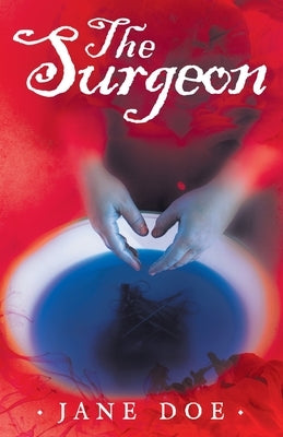 The Surgeon Paperback Archway Publishing