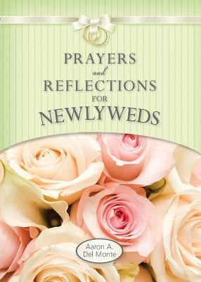 Prayers and Reflections for Newlyweds Paperback Liguori Publications