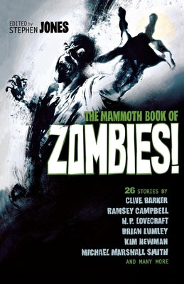 The Mammoth Book of Zombies by Jones, Stephen