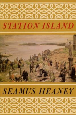 Station Island Paperback Farrar, Straus and Giroux