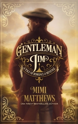 Gentleman Jim: A Tale of Romance and Revenge Perfectly Proper Press
