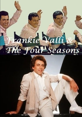 Frankie Valli & The Four Seasons by Lime, Harry