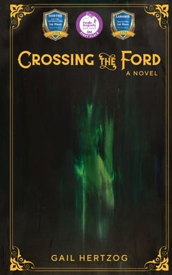 Crossing the Ford Paperback Long-Legged Something Press