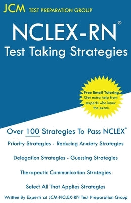 NCLEX-RN - Test Taking Strategies by Test Preparation Group, Jcm-Nclex-Rn