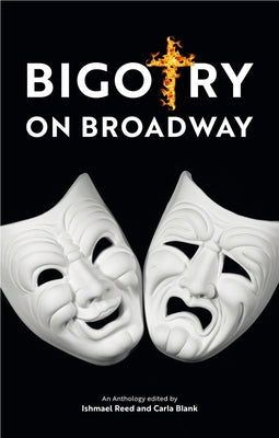 Bigotry on Broadway Paperback Baraka Books