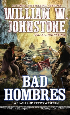 Bad Hombres by Johnstone, William W.