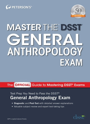 Master the Dsst General Anthropology Exam by Peterson's