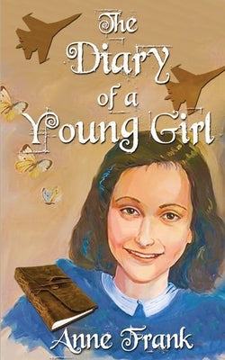 Anne Frank: The Diary Of A Young Girl: The Definitive Edition by Frank, Anne