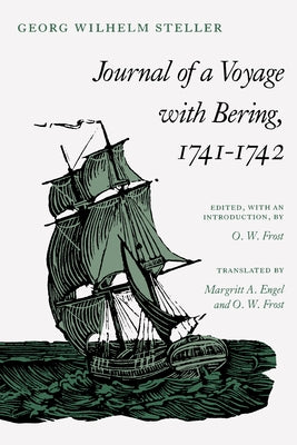 Journal of a Voyage with Bering, 1741-1742 Paperback Stanford University Press