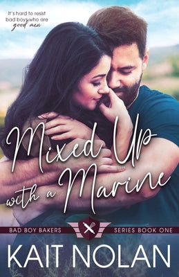 Mixed Up with a Marine Paperback Take the Leap Publishing
