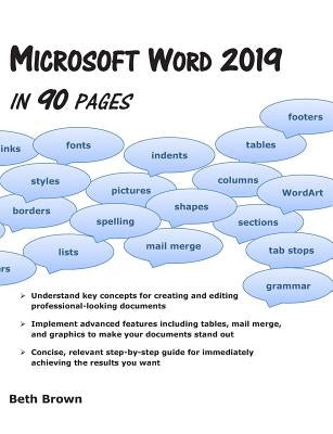 Microsoft Word 2019 In 90 Pages by Brown, Beth