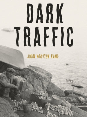 Dark Traffic: Poems Paperback University of Pittsburgh Press