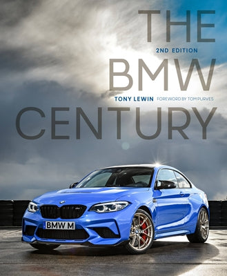 The BMW Century, 2nd Edition by Lewin, Tony