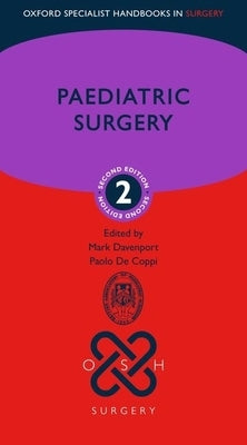 Paediatric Surgery Paperback Oxford University Press, USA