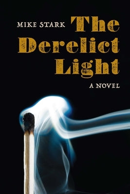 The Derelict Light Paperback Bison Books