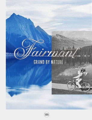 Fairmont: Grand by Nature by Sarandon, Susan