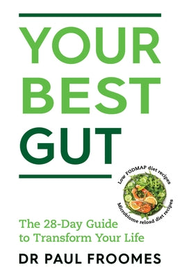 Your Best Gut: The 28-Day Guide to Transform Your Life by Froomes, Paul