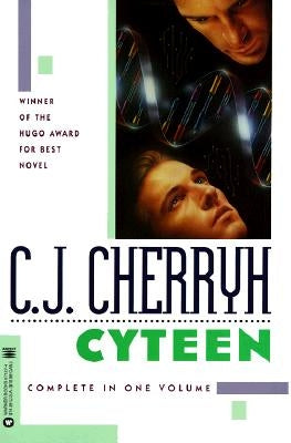 Cyteen by Cherryh, C. J.