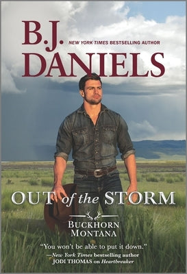 Out of the Storm by Daniels, B. J.