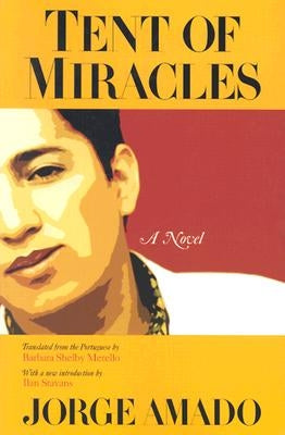 Tent of Miracles Paperback University of Wisconsin Press