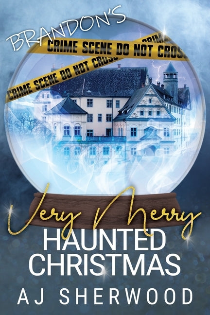Brandon's Very Merry Haunted Christmas Paperback Independently Published
