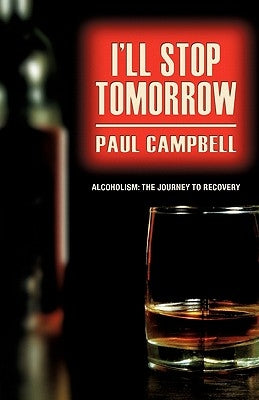 I'll Stop Tomorrow by Campbell, Paul