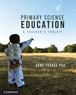Paperback teacher's toolkit book for primary science education by Cambridge University Press with educational resources.