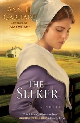 The Seeker by Gabhart, Ann H.