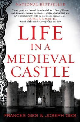 Life in a Medieval Castle Paperback Harper Perennial
