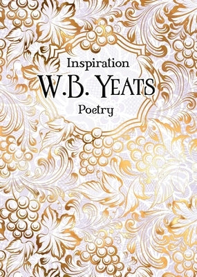 W.B. Yeats: Poetry by Arrington, Lauren