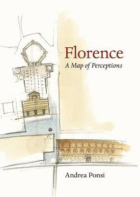 Florence: A Map of Perceptions Paperback University of Virginia Press