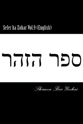 Sefer ha Zohar Vol.9 (English) by Bar Yochai, Shimon