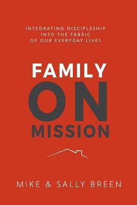 Family on Mission, 2nd Edition Paperback 3dm International
