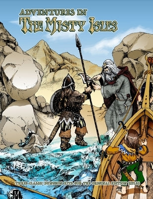 Adventures in the Misty Isles: Three Classic Dungeon Kits Paperback Precis Intermedia