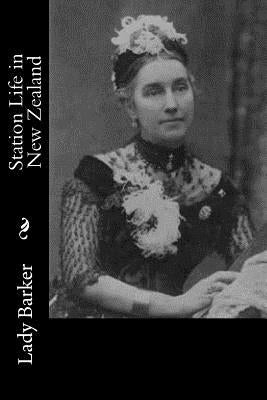 Station Life in New Zealand Paperback Createspace Independent Publishing Platform