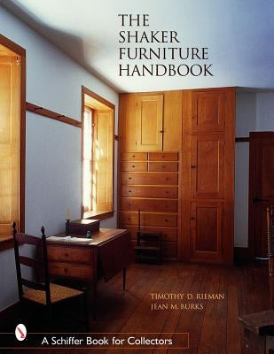 The Shaker Furniture Handbook Paperback Schiffer Publishing