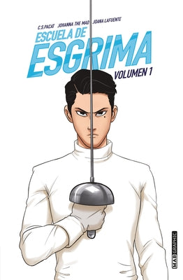 Escuela de Esgrima. Volumen 1 (Antes Fe by Various Authors